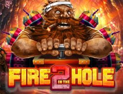 Fire in the Hole 2