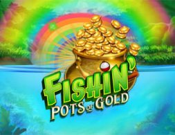 Fishin’ Pots Of Gold