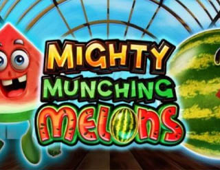 Mighty Munching Melons