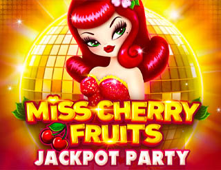 Miss Cherry Fruits Jackpot Party